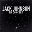 Jack Johnson En Concert (2 LP) Формат: 2 Грампластинка (LP) (Картонный конверт) Дистрибьюторы: Brushfire Records, ООО "Юниверсал Мьюзик" США Лицензионные товары Характеристики инфо 1882v.